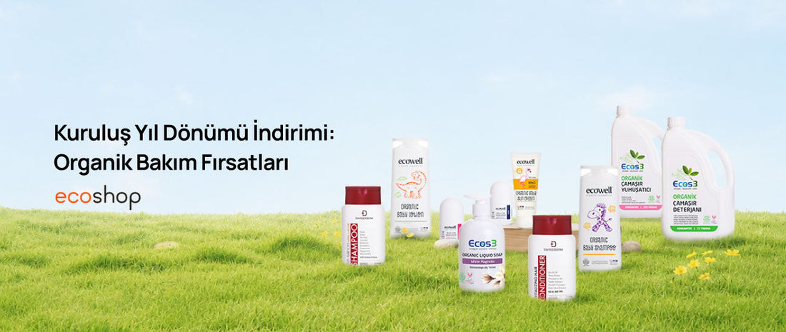 Kuruluş Yıl Dönümü İndirimi: Organik Bakım Fırsatları