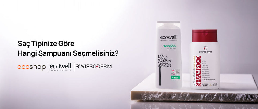 Swissoderm vs Ecowell: Saç Tipinize Göre Şampuan Seçimi